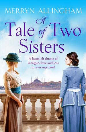 Cover of the book A Tale of Two Sisters by Alexander Fullerton