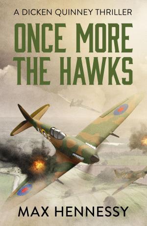 Book cover of Once More the Hawks