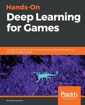 Cover of the book Hands-On Deep Learning for Games by Christophe Muller