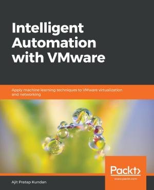 Cover of the book Intelligent Automation with VMware by Marco Schwartz, Oliver Manickum