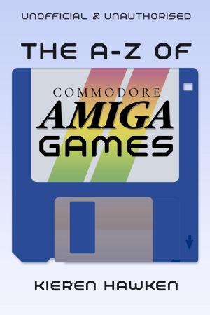 bigCover of the book The A-Z of Commodore Amiga Games: Volume 1 by 