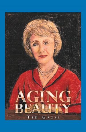 Cover of the book Aging Beauty by Ingrid Green Adams