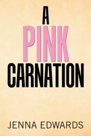 Cover of the book A Pink Carnation by Danie A. Young, Daniel Albert Young