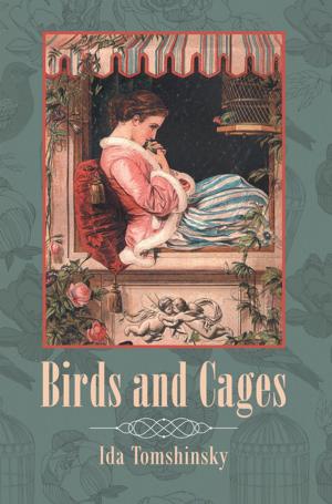 Cover of the book Birds and Cages by J. ARTURO REVELO