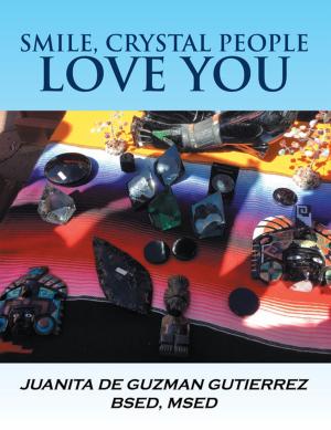 Book cover of Smile, Crystal People Love You