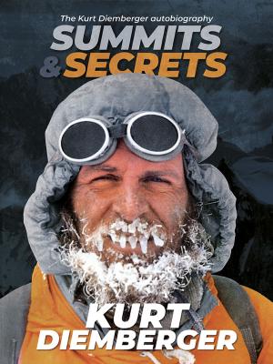 Cover of the book Summits and Secrets by Nick Bullock