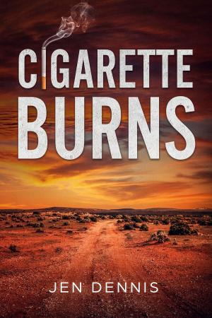 Cover of the book Cigarette Burns by Barbara Holborow