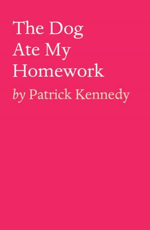 Cover of the book The Dog Ate My Homework by Glenn Edward Kirk