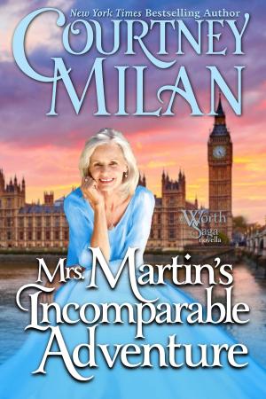 Cover of the book Mrs. Martin's Incomparable Adventure by Courtney Milan, Ute-Christine Geiler, Agentur Libelli
