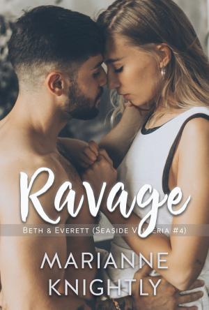 Book cover of Ravage (Beth & Everett) (Seaside Valleria #4)