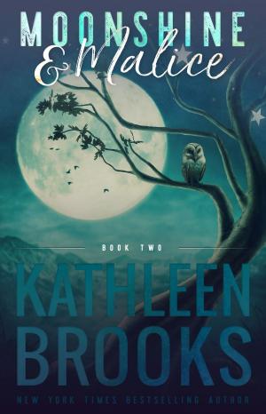 Cover of the book Moonshine & Malice by Kathleen Brooks