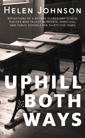 Cover of the book Uphill Both Ways by Bruce Macbain