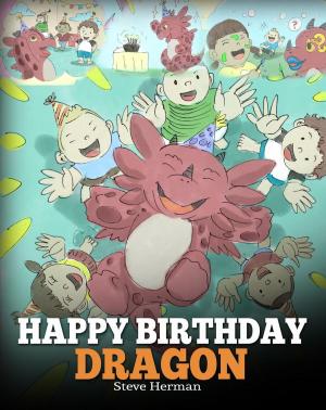Cover of the book Happy Birthday, Dragon! by Dominique Grandfils