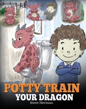 Cover of the book Potty Train Your Dragon by Dominique Grandfils