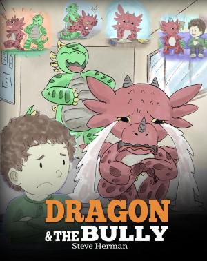 Cover of the book Dragon and The Bully by Dominique Grandfils