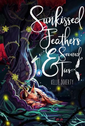 Book cover of Sunkissed Feathers and Severed Ties
