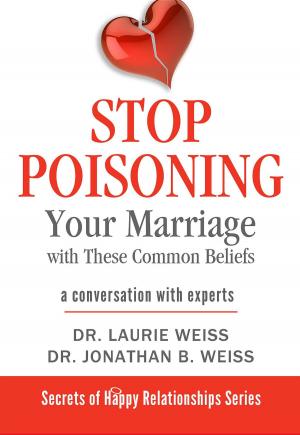 Book cover of Stop Poisoning Your Marriage with These Common Beliefs