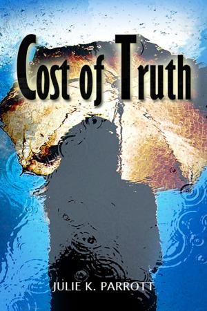Cover of the book Cost of Truth by Michael W Jackson