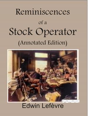 Book cover of Reminiscences of a Stock Operator (Annotated Edition)