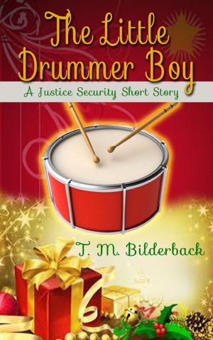 Cover of the book The Little Drummer Boy - A Justice Security Short Story by Christine Thepot Gayon