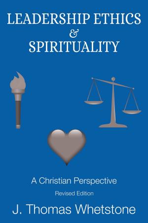 Cover of the book Leadership Ethics & Spirituality by DAWN M. CUTILLO