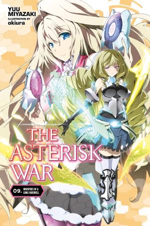 Cover of the book The Asterisk War, Vol. 9 (light novel) by Disney