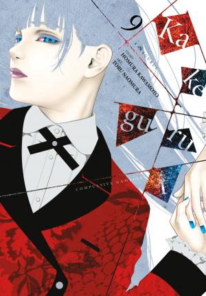 Cover of the book Kakegurui - Compulsive Gambler -, Vol. 9 by Norimitsu Kaihou (Nitroplus), Sadoru Chiba