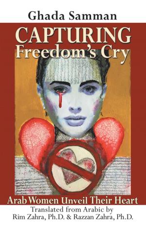 Cover of the book Capturing Freedom’s Cry by Carolyn White PhD