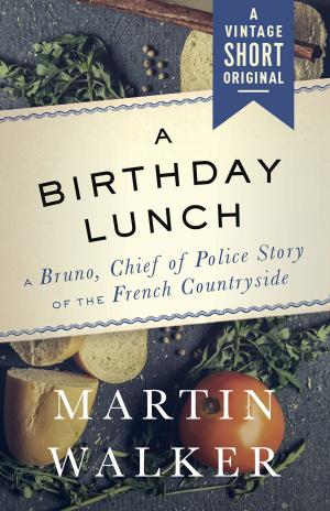 Cover of the book A Birthday Lunch by Laurel Thatcher Ulrich