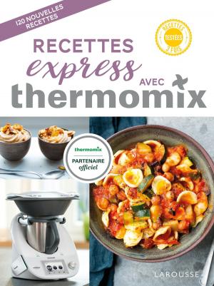 Cover of the book Recettes express avec Thermomix by Coralie Ferreira