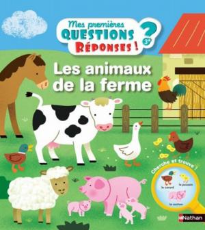 Cover of the book Les animaux de la ferme - Mes premières questions/réponses - doc dès 3 ans by Jeanne-A Debats