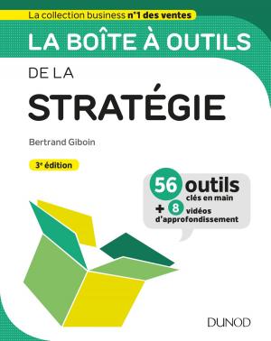 Book cover of La boîte à outils de la Stratégie - 3e éd.