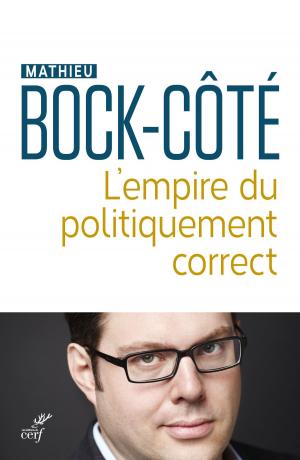 Cover of the book L'empire du politiquement correct by Anne Lecu