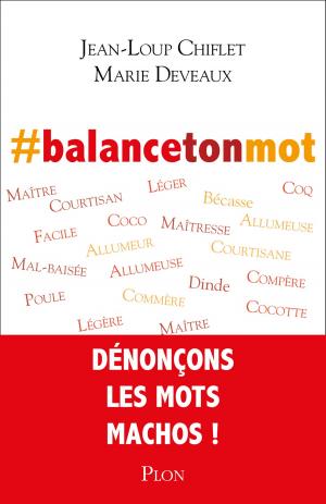 Cover of the book #balancetonmot by Frigide BARJOT