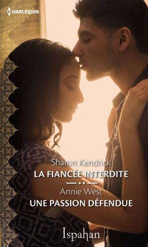 Cover of the book La fiancée interdite - Une passion défendue by Sally Wentworth