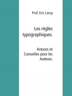Book cover of Les règles typographiques.