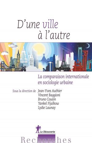 Cover of the book D'une ville à l'autre by Claire LE MEN