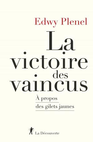 Cover of the book La victoire des vaincus by Irène PEREIRA