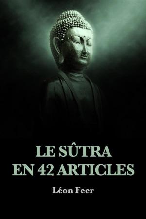 Cover of the book Le Sûtra en 42 articles by Henri Bergson
