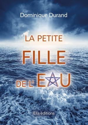 Cover of the book La Petite fille de l'eau by AIW Press