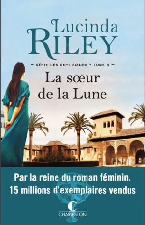 Cover of the book La Soeur de la lune by Lucinda Riley