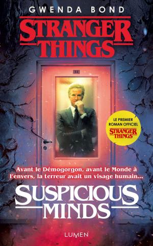 Cover of the book Stranger Things - Suspicious Minds by Andrea Cremer