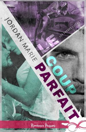 Cover of the book Le coup parfait by Z.B. Heller