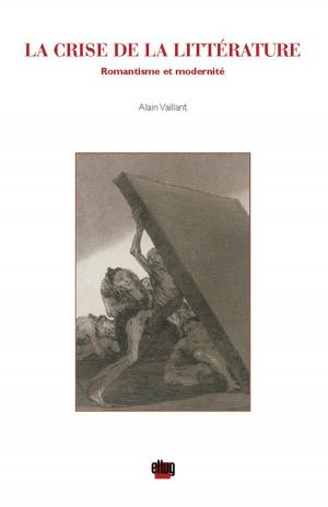 Cover of the book La Crise de la littérature by Juan Vivas