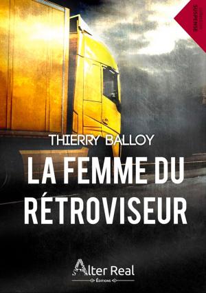 Cover of the book La femme du rétroviseur by Jennifer Pourrat