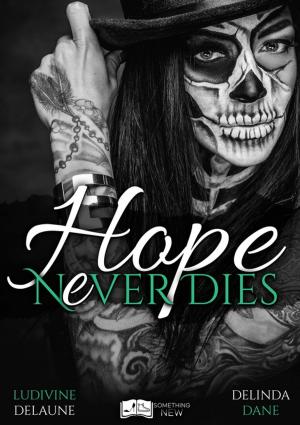 Cover of the book Hope nEver Dies by Léticia Joguin-Rouxelle