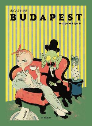 Cover of the book Budapest ou Presque by Silver James
