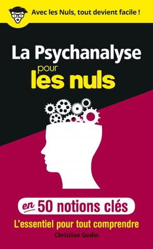 Cover of the book La Psychanalyse pour les Nuls en 50 notions clés by Dr Franck GIGON, Damien GALTIER