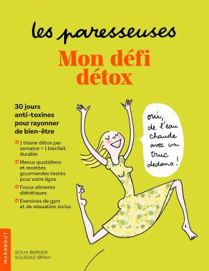Cover of the book Les Paresseuses : mon défi détox by Ludovic Pinton, David Lortholary, Blaise Matuidi
