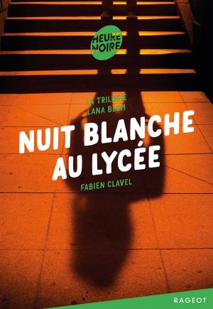 Cover of La trilogie Lana Blum -Nuit blanche au lycée
